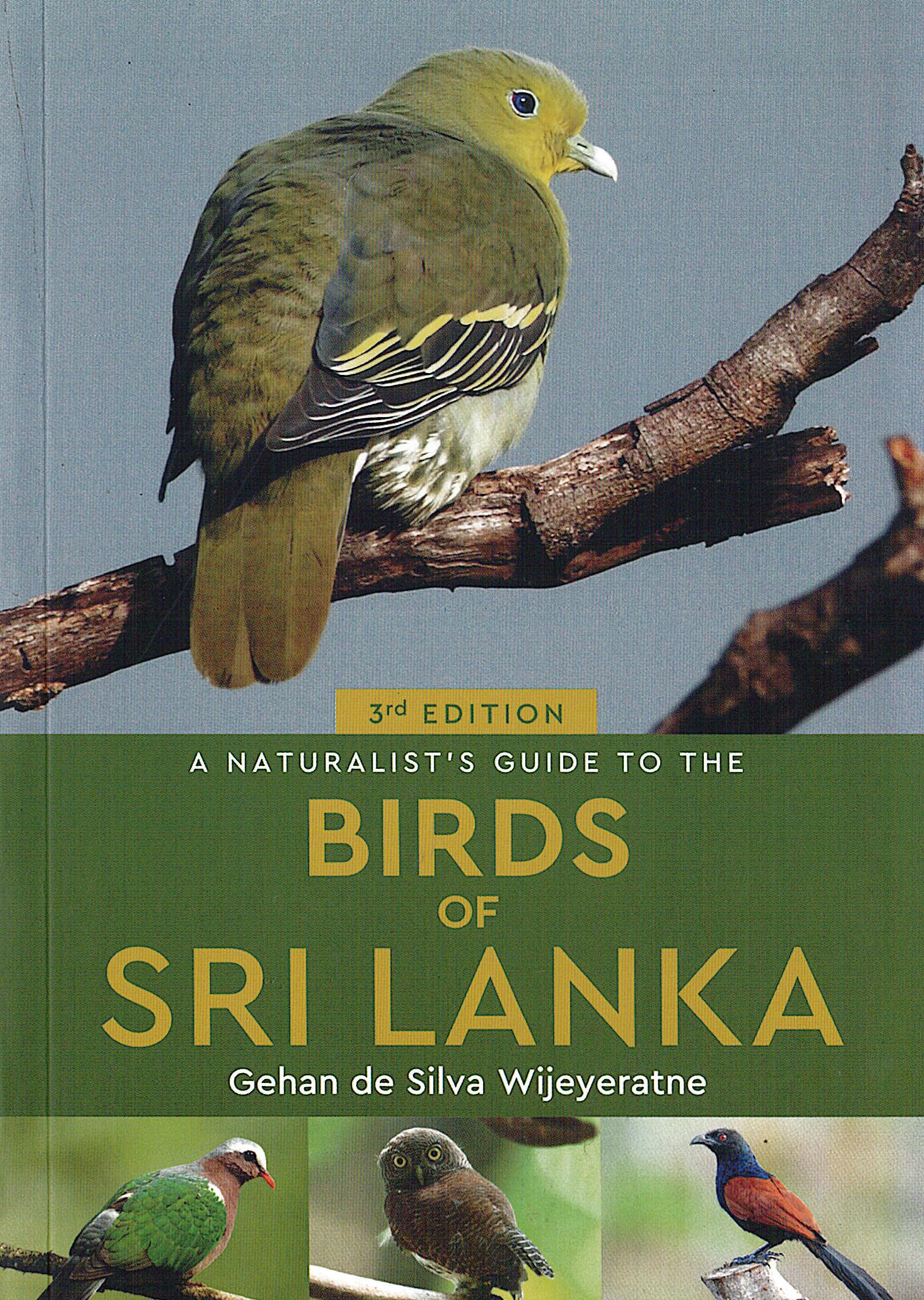 Naturalists Guide to the Birds of Sri Lanka (3nd edition)