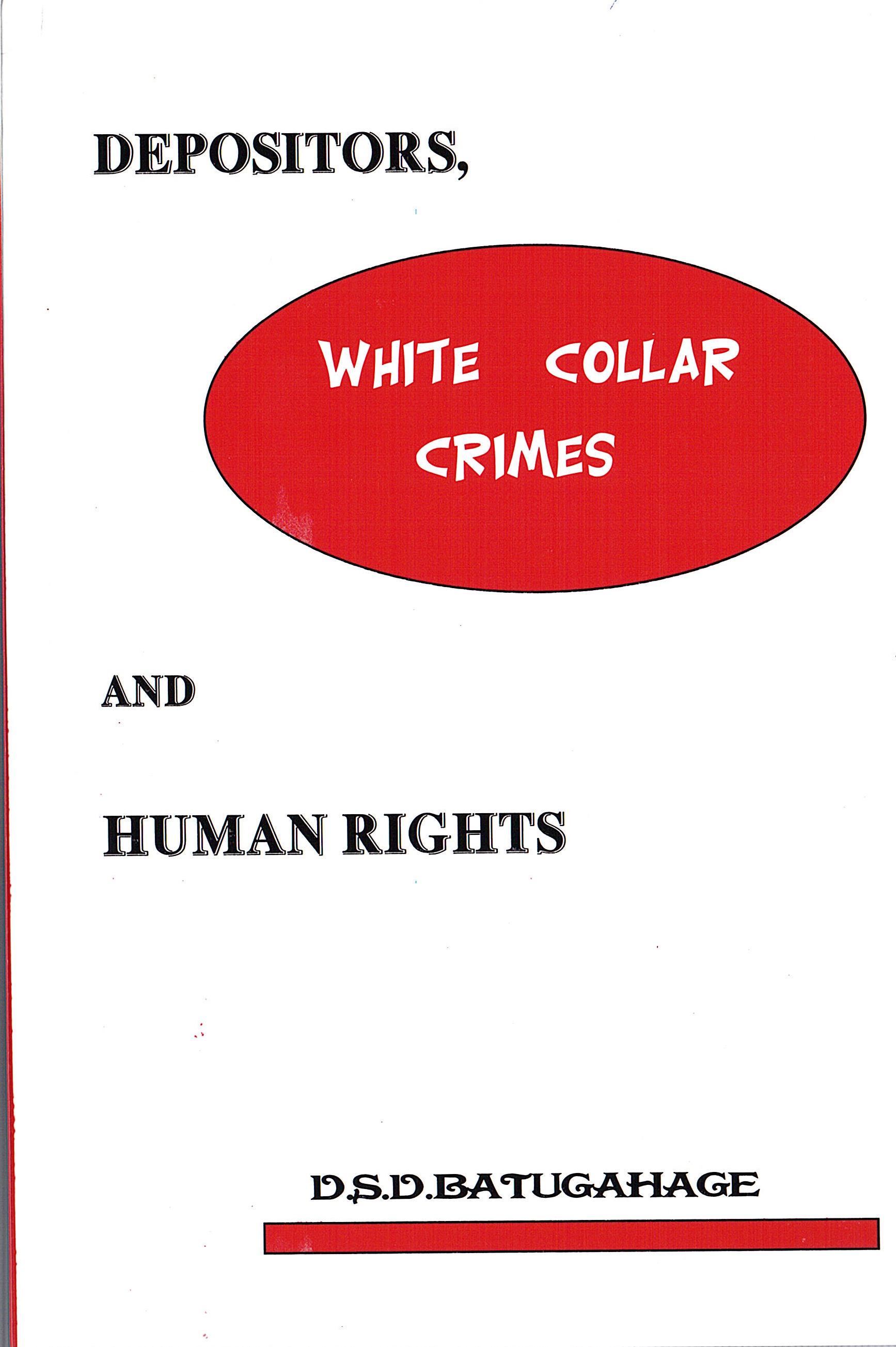 Depositors White Collar Crimes And Human Rights