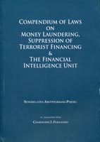 Compendium of Laws on money Laundering Suppression of Terrorist financing & The Financial Intelligence Unit
