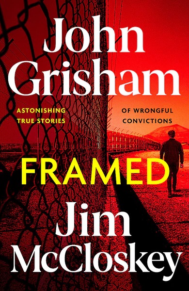 FRAMED: Astonishing True Crime Stories of Wrongful Convictions