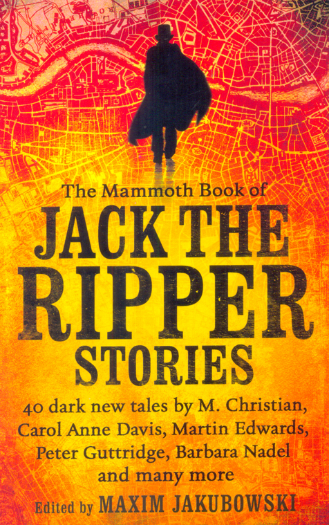 Mammoth Book Of Jack The Ripper Stories
